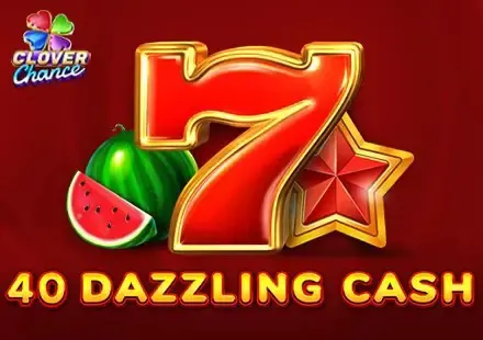 40 Dazzling Cash - Slotpesa - Tanzania